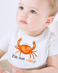 I'm not Crabby Baby Bib