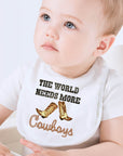 The World Needs More Cowboys Baby Bib
