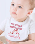 The World Needs More Cowgirls Baby Bib