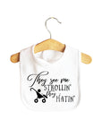 They See Me Strollin' Baby Bib