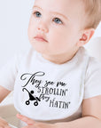 They See Me Strollin' Baby Bib