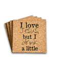 I love Jesus but I Drink a Little Cork Coasters - Set of 4