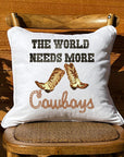 The World Needs More Cowboys White Square Pillow with Piping