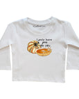 I Only Have Pies For You Toddler Tee