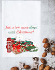 Few More Sleeps Kitchen Towel