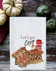 Let's Get Cozy Kitchen Towel