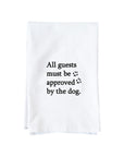 Guests Approved By Dog Kitchen Towel