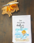 Just Along For The Tide Kitchen Towel