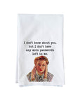 Any Passwords Left Kitchen Towel