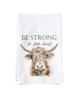 Be Strong and Take Heart Kitchen Towel