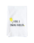 Dinking Problem Kitchen Towel