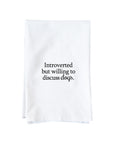 Willing to Discuss Dogs Kitchen Towel