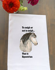 That Is Equestrian Kitchen Towel
