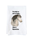 That Is Equestrian Kitchen Towel