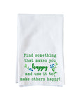 Find Something Happy Kitchen Towel