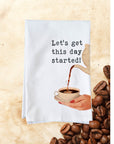 Get day started Kitchen Towel