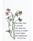 God Spoke Today Floral Kitchen Towel