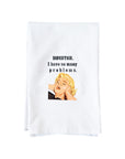 Houston I Have Problems Kitchen Towel