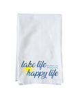 Lake Life Happy Life Kitchen Towel