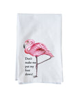 Don't Make Me Put My Foot Down Flamingo Kitchen Towel