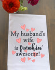 My Husband's Wife Is Awesome Kitchen Towel