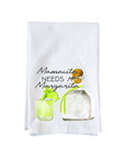 Mamacita Needs a Margarita Kitchen Towel