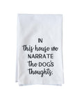 Narrate Dog's Thoughts Kitchen Towel