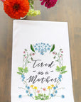Tired as a Mother Kitchen Towel