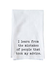Took My Advice Kitchen Towel