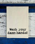 Wash Your Damn Hands Natural Kitchen Towel