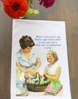 When I Was Your Age Kitchen Towel