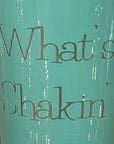 What's Shakin' Cocktail Shaker