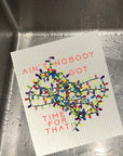 Nobody Got Time For That Dishcloth Set