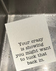 Your Crazy Is Showing Dishcloth Set