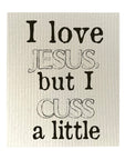 I Love Jesus, But I Cuss A Little Dishcloth Set