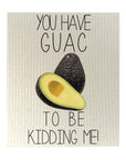 Guac To Be Kidding Me Bio-degradable Cellulose Dishcloth Set of 2