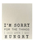Things I Said When I Was Hungry Bio-degradable Cellulose Dishcloth Set of 2