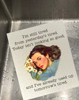 I'm Still Tired Bio-degradable Cellulose Dishcloth Set of 2