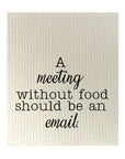Meeting Without Food Dishcloth Set