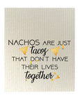 Nachos Are Just Tacos Dishcloth Set