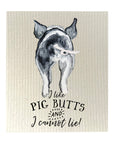 I Like Pig Butts Dishcloth Set