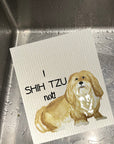 I Shih Tzu Not Dishcloth Set