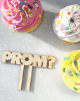 Prom? Wood Cake Topper