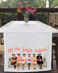 All the Jingle Ladies Table Runner