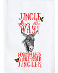 Half-Assed Jingler Kitchen Towel