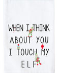 Touch my Elf Kitchen Towel