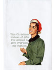 Give My Opinion Kitchen Towel