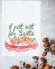 I put out for Santa Kitchen Towel