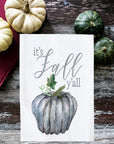 It's Fall Y'all Kitchen Towel