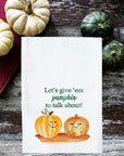 Pumpkin To Talk About Kitchen Towel